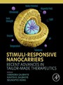 Stimuli-Responsive Nanocarriers - Recent Advances in Tailor-Made Therapeutics