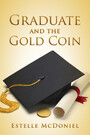 The Graduate and the Gold Coin