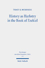 History as Harlotry in the Book of Ezekiel - Textual Expansion in Ezekiel 16