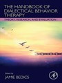 The Handbook of Dialectical Behavior Therapy - Theory, Research, and Evaluation