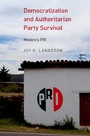 Democratization and Authoritarian Party Survival - Mexico's PRI