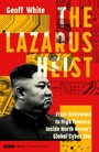 Lazarus Heist - Based on the No 1 Hit podcast