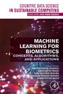 Machine Learning for Biometrics - Concepts, Algorithms and Applications