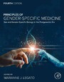 Principles of Gender-Specific Medicine - Sex and Gender-Specific Biology in the Postgenomic Era