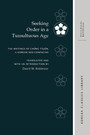 Seeking Order in a Tumultuous Age - The Writings of Ch?ng Toj?n, a Korean Neo-Confucian