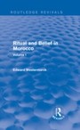 Ritual and Belief in Morocco: Vol. I (Routledge Revivals)