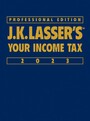 J.K. Lasser's Your Income Tax 2023 - Professional Edition