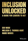 Inclusion Unlocked - A Guide for Leaders to Act