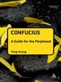Confucius: A Guide for the Perplexed
