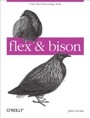 flex & bison - Text Processing Tools