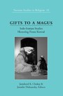 Gifts to a Magus - Indo-Iranian Studies Honoring Firoze Kotwal