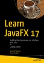 Learn JavaFX 17 - Building User Experience and Interfaces with Java
