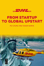 DHL - From Startup to Global Upstart