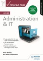 How to Pass Higher Administration & IT: Second Edition