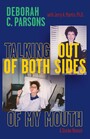 Talking Out of Both Sides of My Mouth - A Stroke Memoir