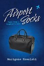Airport Socks - Pages from a Daughter's Life