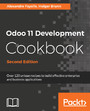 Odoo 11 Development Cookbook - Second Edition - Over 120 unique recipes to build effective enterprise and business applications