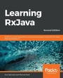 Learning RxJava - Build concurrent applications using reactive programming with the latest features of RxJava 3, 2nd Edition