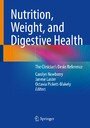 Nutrition, Weight, and Digestive Health - The Clinician's Desk Reference