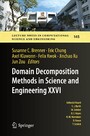 Domain Decomposition Methods in Science and Engineering XXVI