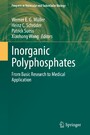 Inorganic Polyphosphates - From Basic Research to Medical Application
