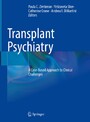 Transplant Psychiatry - A Case-Based Approach to Clinical Challenges