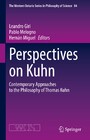 Perspectives on Kuhn - Contemporary Approaches to the Philosophy of Thomas Kuhn