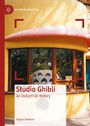 Studio Ghibli - An Industrial History