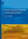 Russia's Invasion of Ukraine - Economic Challenges, Embargo Issues and a New Global Economic Order