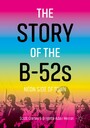 The Story of the B-52s - Neon Side of Town