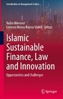 Islamic Sustainable Finance, Law and Innovation - Opportunities and Challenges