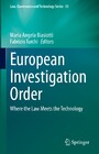 European Investigation Order - Where the Law Meets the Technology