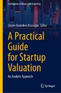 A Practical Guide for Startup Valuation - An Analytic Approach
