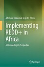 Implementing REDD+ in Africa - A Human Rights Perspective