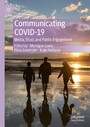 Communicating COVID-19 - Media, Trust, and Public Engagement