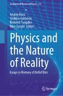 Physics and the Nature of Reality - Essays in Memory of Detlef Dürr