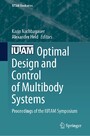 Optimal Design and Control of Multibody Systems - Proceedings of the IUTAM Symposium