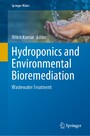 Hydroponics and Environmental Bioremediation - Wastewater Treatment