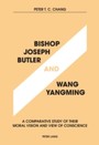 Bishop John Butler and Wang Yangming