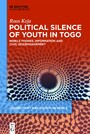 Political Silence of Youth in Togo - Mobile Phones, Information and Civic (dis)Engagement