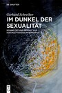 Im Dunkel der Sexualität - Sexualität und Gewalt aus sexualethischer Perspektive