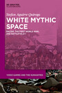 White Mythic Space - Racism, the First World War, and ?Battlefield 1?