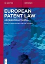 European Patent Law - The Unified Patent Court and the European Patent Convention