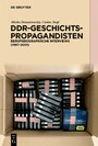 DDR-Geschichtspropagandisten - Berufsbiographische Interviews (1997-2001)