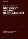 Ontology in Early Neoplatonism - Plotinus, Porphyry, Iamblichus