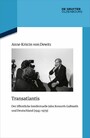 Transatlantis - Der öffentliche Intellektuelle John Kenneth Galbraith und Deutschland (1945-1979)