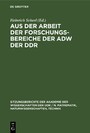Aus der Arbeit der Forschungsbereiche der AdW der DDR - Festkolloquium zum 70.Geburtstag des Präsidenten Hermann Klare