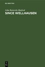 Since Wellhausen - A Brief Survey of Recent Pentateuchal Criticism