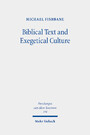 Biblical Text and Exegetical Culture - Collected Essays