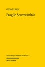 Fragile Souveränität - Eine Politische Theologie der Freiheit